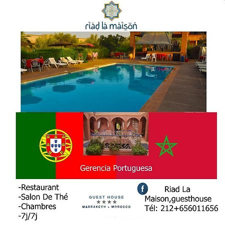 Riad La Maison Guest House Marrakesh Ngoại thất bức ảnh